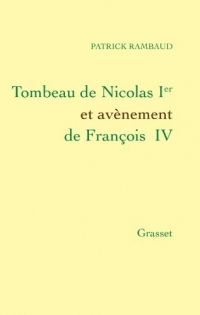 Tombeau de Nicolas Ier, avènement de François IV