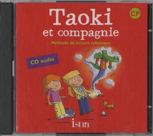 Taoki et compagnie CP - CD audio classe - Ed.2010