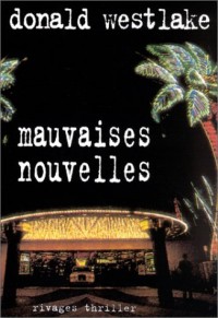 Mauvaises nouvelles