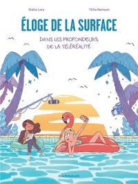 Éloge de la surface, dans les profondeurs de la téléréalité