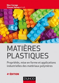 Matières plastiques - 4e éd. (Mécanique et matériaux)