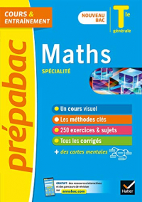 Maths Tle générale (spécialité) - Prépabac Cours & entraînement: nouveau programme, nouveau bac (2020-2021)