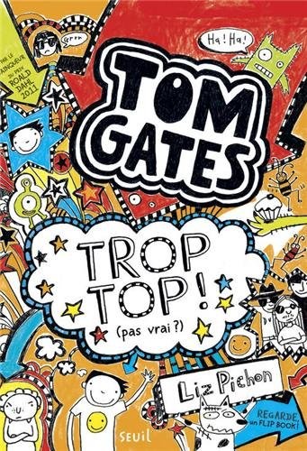 Tom Gates - tome 4 Trop top ! (pas vrai ?) (4)
