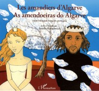 Les amandiers d'Algarve : Conte bilingue français-portugais