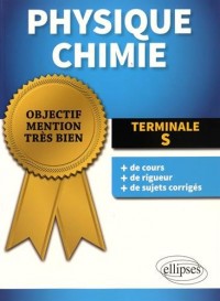 Physique Chimie Terminale S Objectif Mention Très Bien