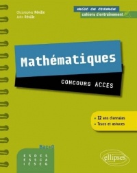 Mathémtiques Concours Accès Cahier d'Entrainement 12 Ans d'Annales