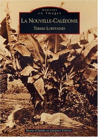 Nouvelle-Calédonie (La)