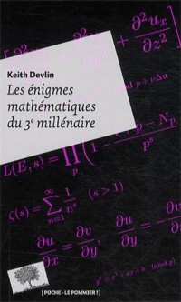 Les énigmes mathematiques du 3e millénaire