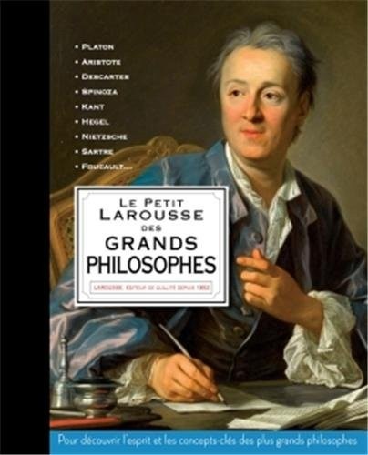 Le Petit Larousse des grands philosophes