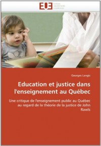Education et justice dans l''enseignement au québec