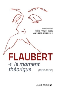 Flaubert et le moment théorique (1960-1980)