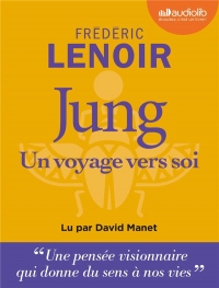 Cheminer vers soi avec Jung: Livre audio 1 CD MP3