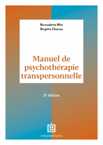 Manuel de psychothérapie transpersonnelle - 2e éd.