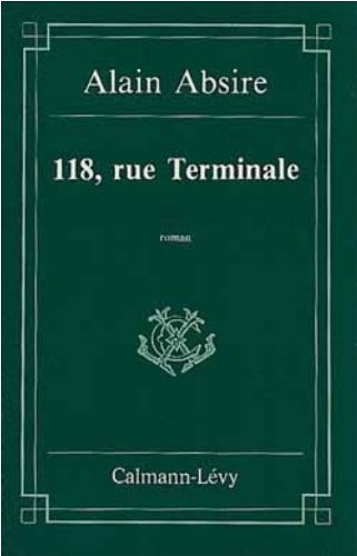 118, rue Terminale [9782702113370]