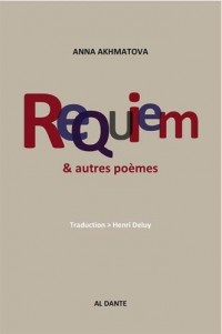 Le requiem & autres poèmes choisis