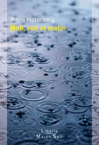 Midi, soir et matin [9782355800825]