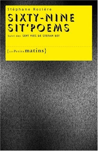 Sixty-Nine Sit'poems