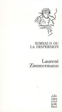 Rimbaud ou la dispersion
