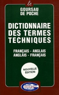 Dictionnaire des termes techniques français-anglais, anglais-français