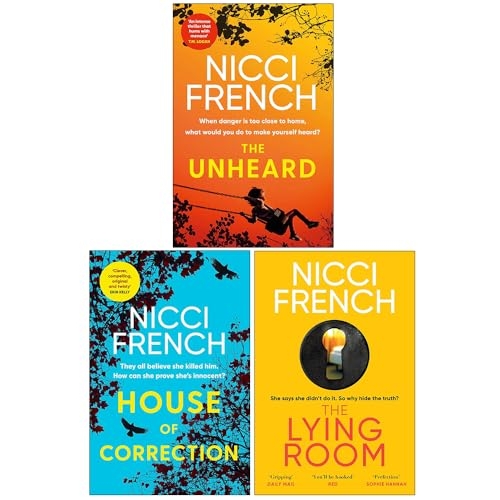 Nicci French Collection 3 Books Set (The Unheard, House of Correction & The Lying Room)