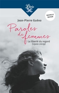 Paroles de femmes : La liberté du regard (1900-2019)