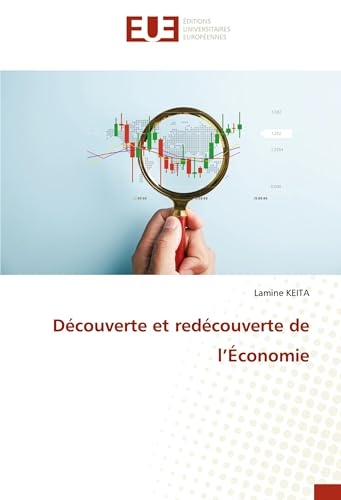 Découverte et redécouverte de l’Économie