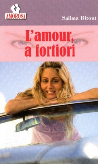 L'amour à fortiori