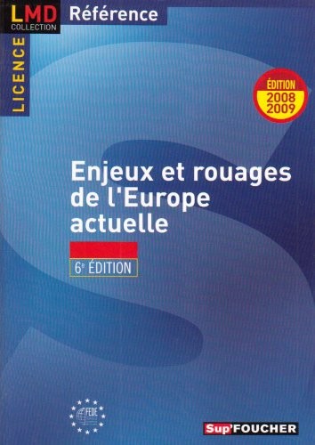 Enjeux et rouages de l'Europe actuelle : Culture et citoyenneté européennes (Ancienne Edition)