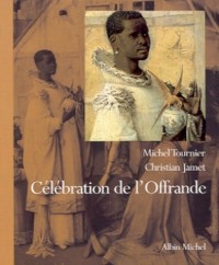 Célébration de l'offrande