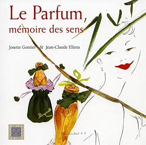 Le parfum, mémoire des sens