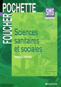 SCIENCES SANIT.SOC.TERM SMS (Ancienne édition)