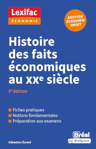 Histoire des faits économiques au XXe siècle