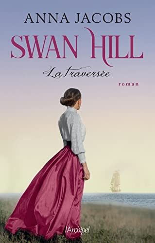 Swan Hill 3. La traversée