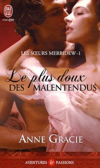 Les soeurs Merridew, Tome 1 : Le plus doux des malentendus