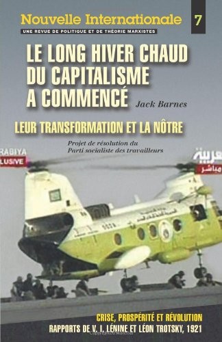 Nouvelle Internationale n° 7 : Le long hiver chaud du capitalisme a commencé