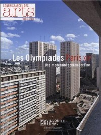Connaissance des Arts, Hors-série N° 564 : Les Olympiades Paris XIIIe : Une modernité contemporaine