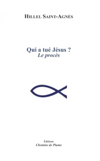 Qui a tué Jésus ? Le procès