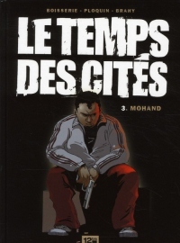 Le Temps des cités - Tome 03: Mohand