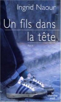 Un fils dans la tête