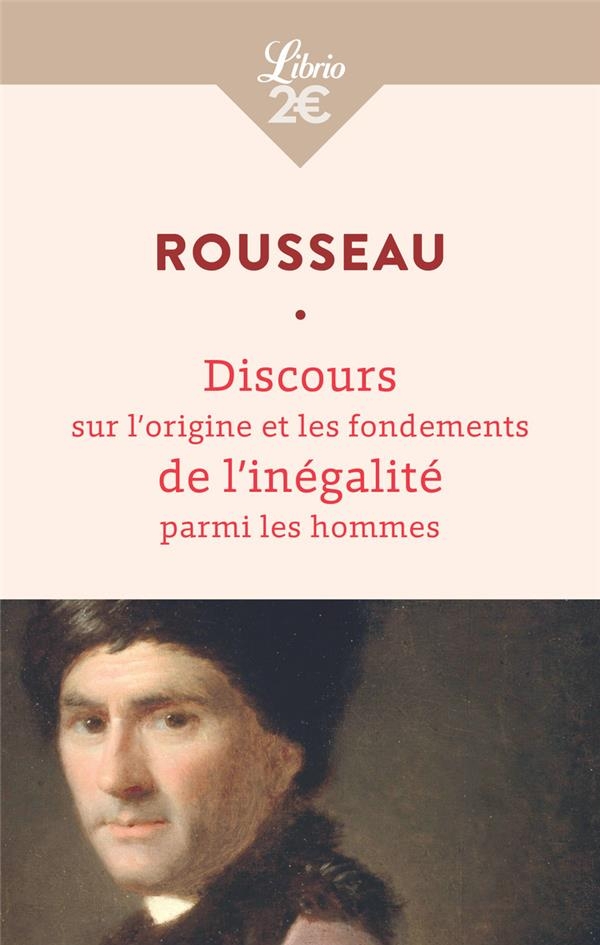 DISCOURS SUR L'ORIGINE ET LES FONDEMENTS DE L'INEGALITE PARMI LES HOMMES