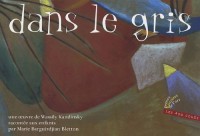 Dans le gris