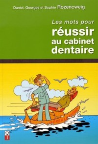 Les mots pour réussir au cabinet denaire