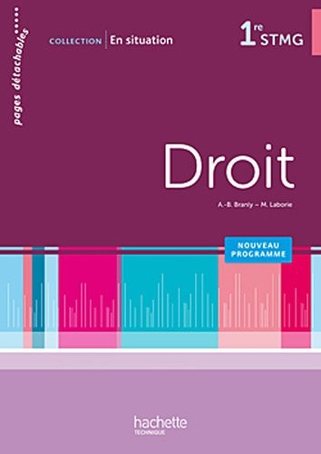 En situation Droit 1re STMG - Livre élève - Ed. 2012