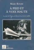 Le tour de France en livres, à pied et à voix haute