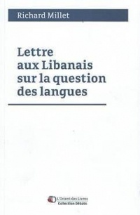 Lettre aux Libanais Sur la Question des Langues