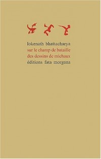 Sur le champ de bataille des dessins de Michaux