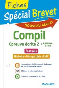 Spécial Brevet - Mini Compil de fiches Épreuve écrite 2 + épreuve orale 3e - Nouveau programme 2016