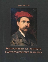 Autoportraits et portraits d'artistes peintres alsaciens