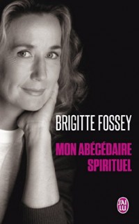 Mon abécédaire spirituel