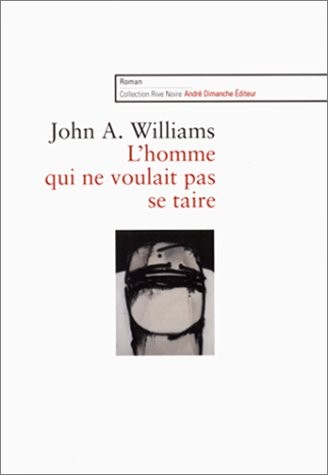 L'homme qui ne voulait pas se taire [9782869161023]